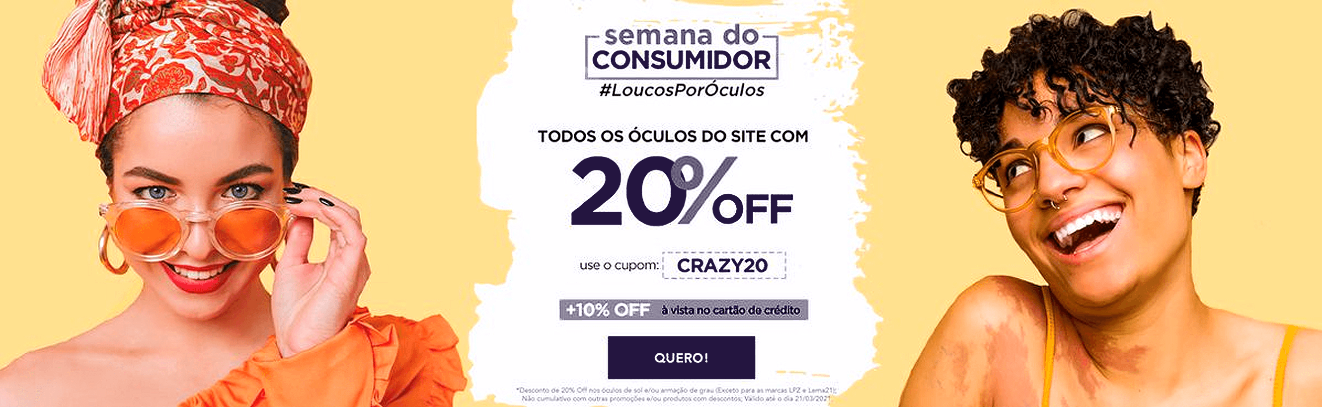 Semana do Consumidor — todos os óculos do site com 20% OFF. Use o cupom CRAZY20.